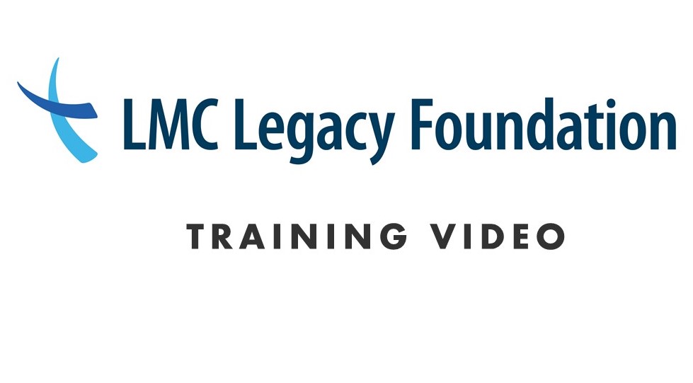 Legacy Foundation Board Training Video LMC a fellowship of